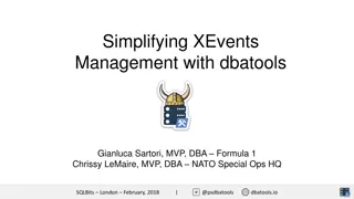 Simplifying XEvents Management with dbatools at SQLBits London 2018