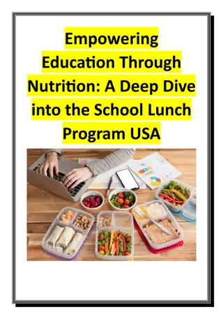 Empowering Education Through Nutrition - A Deep Dive into the School Lunch Program USA