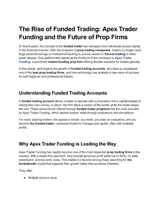 The Rise of Funded Trading: Apex Trader Funding and the Future of Prop Firms