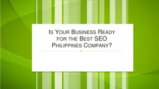 Is Your Business Ready for the Best SEO Philippines Company