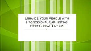 Enhance Your Vehicle with Professional Car Tinting from Global Tint UK