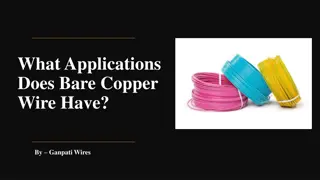 What Applications Does Bare Copper Wire Have?