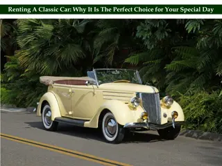 Renting A Classic Car: Why It Is The Perfect Choice for Your Special Day