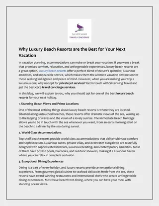 Why Luxury Beach Resorts are the Best for Your Next Vacation