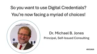 Navigating the World of Digital Credentials: Choices and Innovations
