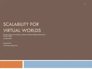 Enhancing Scalability for Virtual Worlds at ICDE 2009