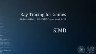 Introduction to SIMD in Ray Tracing for Games