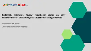 Enhancing Childhood Motor Skills through Traditional Games in Physical Education