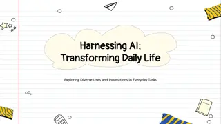 Exploring AI's Impact on Daily Life Through Innovations