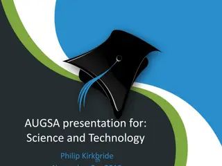 AUGSA Presentation for Science and Technology by Philip Kirkbride