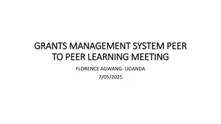 Peer Grants Management System Review and Future Goals