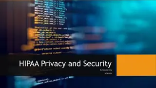 Understanding HIPAA Privacy, Security, and Legal Implications