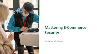 Enhancing E-Commerce Security: Safeguarding Your Online Business
