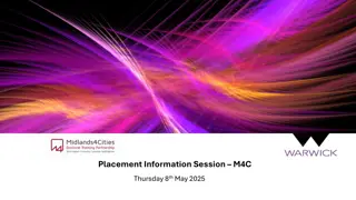 Warwick M4C Placement Information Session May 2025