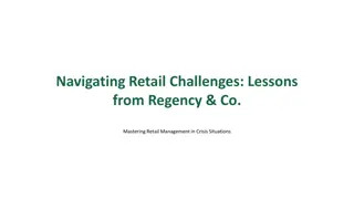 Mastering Retail Management Challenges: Lessons from Regency & Co.