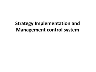 Effective Strategy Implementation and Management Control Systems