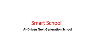 Next Generation Smart School: Innovative Features and Benefits