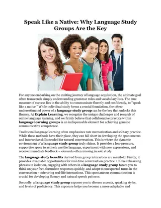 Speak Like a Native Why Language Study Group Are the Key