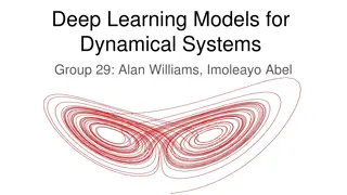Deep Learning Models for Dynamical Systems: Applications and Methods