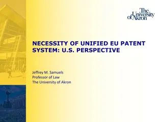 Importance of Unified EU Patent System from a U.S. Perspective