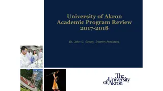 University of Akron Academic Program Review 2017-2018 Overview