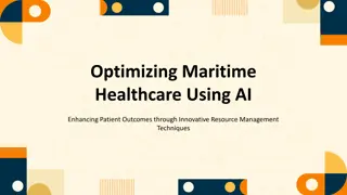 Optimizing Maritime Healthcare Using AI: Enhancing Patient Outcomes