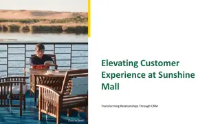 Elevating Customer Experience at Sunshine Mall: Transforming Relationships Through CRM