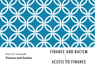 Access to Finance and Patterns of Financing in Minority-Owned and Women-Owned Firms