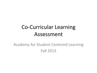 Enhancing Student Learning through Co-Curricular Assessment and Integrated Environment