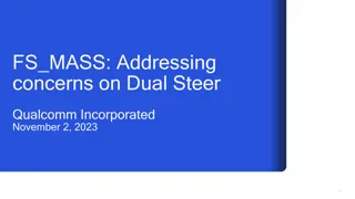 Addressing Concerns on Dual Steer by Qualcomm - Latest Updates