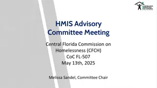 HMIS Advisory Committee Meeting - Central Florida Commission on Homelessness (CFCH) CoC FL-507