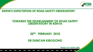 Establishing Road Safety Observatory in Kenya: Expectations and Mission