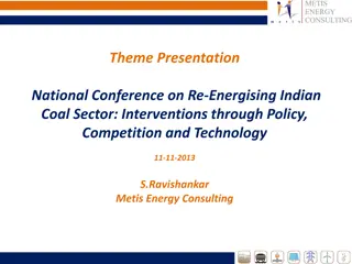 Re-Energising Indian Coal Sector: Policy, Competition & Technology Interventions
