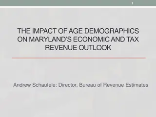 Impact of Age Demographics on Maryland's Economic and Tax Revenue Outlook