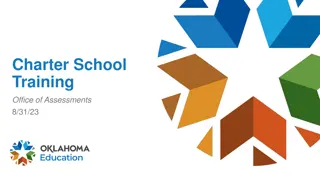 Charter School Training Office of Assessments Updates and Procedures