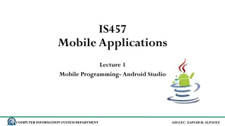 Mobile App Development with Android Studio: Frameworks and Project Components