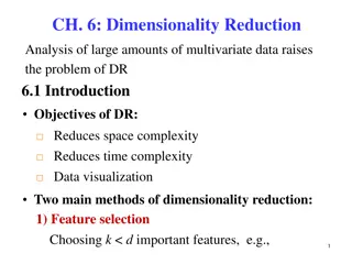 Dimensionality Reduction Analysis for Multivariate Data: Methods and Techniques