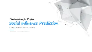 Social Influence Prediction Project Presentation Insights