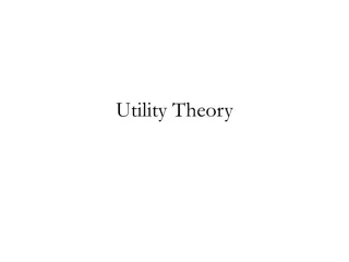Understanding Utility Theories and Decision Making