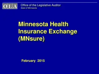Minnesota Health Insurance Exchange (MNsure) Audit Findings