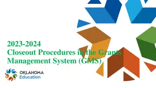 Closeout Procedures in Grants Management System 2023-2024
