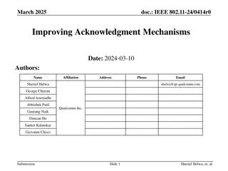 Improving Acknowledgment Mechanisms for IEEE 802.11-24/0414r0