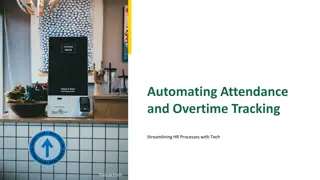 Automating Attendance and Overtime Tracking: Streamlining HR Processes with Tech