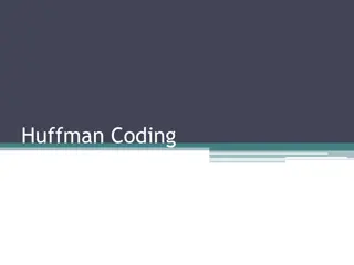 Insight into Huffman Coding Technique