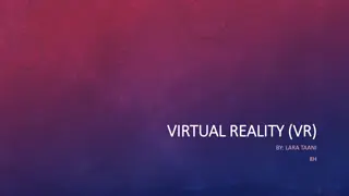 Exploring the Fascinating World of Virtual Reality