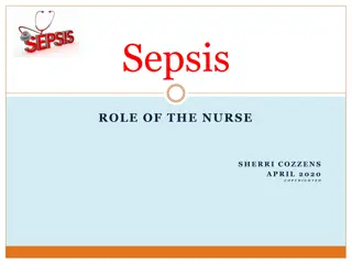Understanding Sepsis: Role of the Nurse and Risk Factors