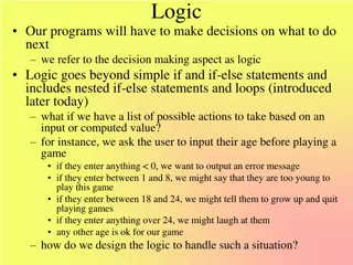 Implementing Logic in Decision Making and Nested Statements