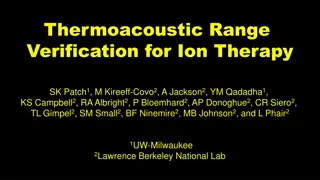 Thermoacoustic Range Verification for Ion Therapy Study