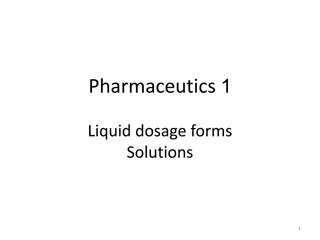 Understanding Liquid Dosage Forms in Pharmaceutics