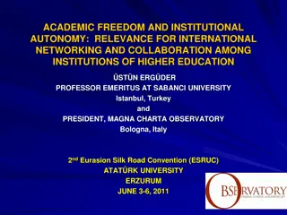 Relevance of Academic Freedom and Institutional Autonomy in Higher Education